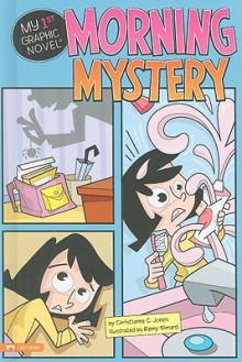 Morning Mystery - Christianne C. Jones, Remy Simard