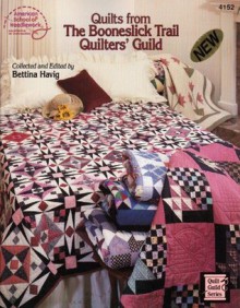 Quilts from the Booneslick Trail Quilters' Guild (Quilt guild series) - Bettina Havig, Booneslick Trail Quilters' Guild Staff