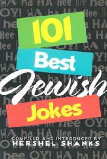 Best Jewish Jokes: Narrated, Occasionally Commented on - Hershel Shanks