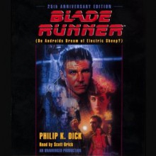 Blade Runner - Philip K. Dick, Scott Brick