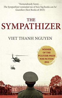 The Sympathizer - Viet Thanh Nguyen