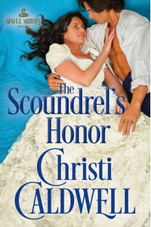 The Scoundrel's Honor - Christi Caldwell