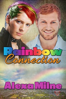 Rainbow Connection - Alexa Milne