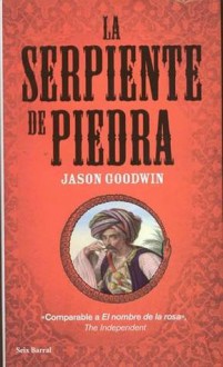 La serpiente de piedra - Jason Goodwin