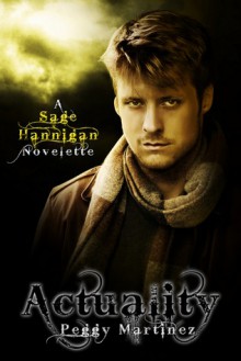 Actuality (Sage Hannigan Time Warper #2.4) - Peggy Martinez