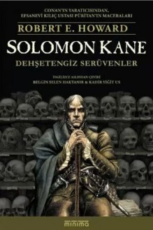 Solomon Kane Dehşetengiz Serüvenler - Robert E. Howard