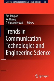 Trends in Communication Technologies and Engineering Science - Xu Huang