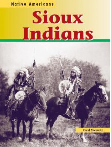 Lakota Indians - Caryn Yacowitz