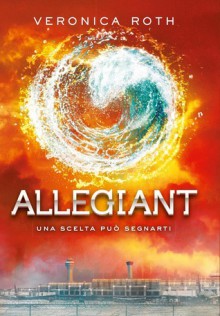 Allegiant - Veronica Roth