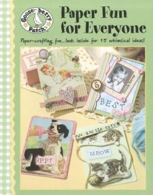 Gooseberry Patch: Paper Fun for Everyone - Gooseberry Patch