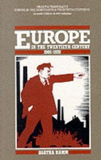 Europe in the Twentieth Century, 1905-1970 (Grant & Temperley's Europe in the Nineteenth & Twentieth Century, Vol 2) - Agatha Ramm