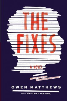 The Fixes - Owen Matthews