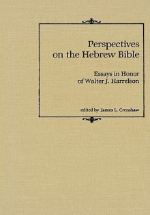 Perspectives on the Hebrew Bible - James L. Crenshaw