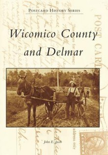 Wicomico County and Delmar - John Jacob