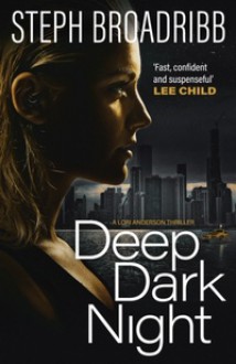 Deep Dark Night - Steph Broadribb