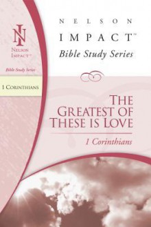 Nelson Impact Study Guide: 1 Corinthians - Thomas Nelson Publishers