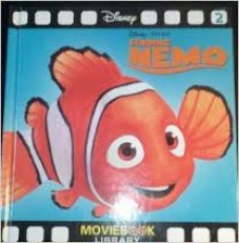 Finding Nemo (Dsiney Moviebook Library book 2) - Walt Disney Company