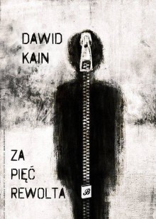 Za pięć rewolta - Dawid Kain