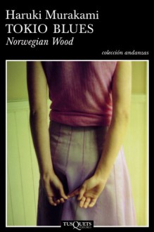 Tokio blues. Norwegian Wood - Haruki Murakami