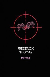 Marked - Frederick Thomas