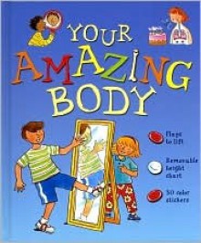 Your Amazing Body - Steve Parker