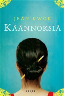 Käännöksiä - Jean Kwok, Ulla Lempinen