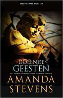 Dolende Geesten (Dodenrijk Trilogie #0.5) - Amanda Stevens