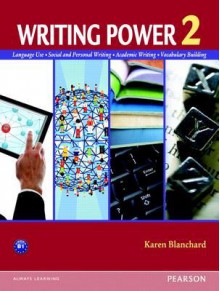 Writing Power 2 - Karen Lourie Blanchard