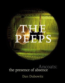 The Peeps: Ancoats: The Presence of Absence - Dan Dubowitz