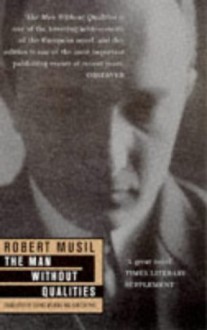 The Man Without Qualities - Robert Musil