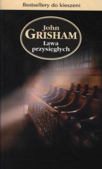 Ława przysięgłych - Grisham John