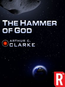 The Hammer of God (Arthur C. Clarke Collection) - Arthur C. Clarke