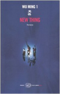 New Thing - Wu Ming 1