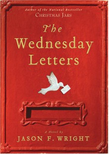 The Wednesday Letters - Jason F. Wright