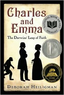 Charles and Emma: The Darwins' Leap of Faith - 