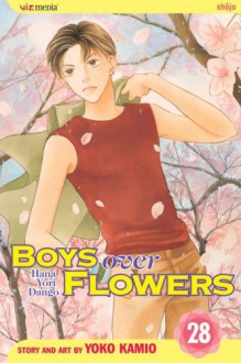 Boys Over Flowers: Hana Yori Dango, Vol. 28 - Yoko Kamio, 神尾葉子