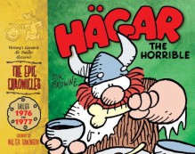 Hagar the Horrible: The Epic Chronicles: The Dailies 1976-1977 - Dik Browne