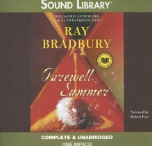 Farewell Summer - Ray Bradbury, Robert Fass