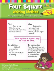 Four Square: Writing Method for Grades 7-9: A Unique Approach to Teaching Basic Writing Skills - Judith Gould, Judith S. Gould