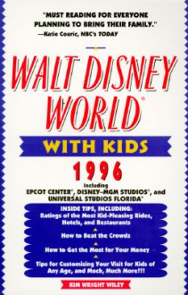 Walt Disney World with Kids, 1997 - Kim Wright Wiley