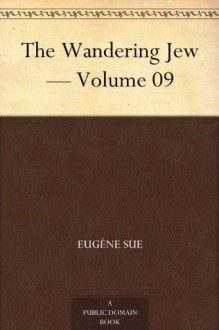 The Wandering Jew - Volume 09 - Eugène Sue