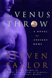 The Venus Throw - Steven Saylor