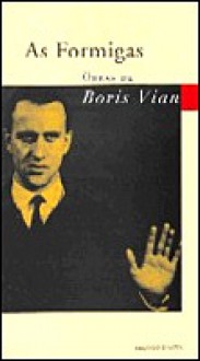 As Formigas - Boris Vian