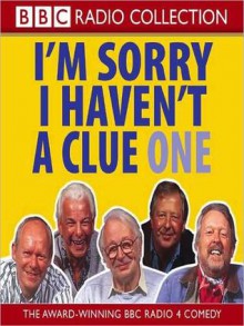 I'm Sorry I Haven't a Clue 1 - Tim Brooke-Taylor, Graeme Garden, Humphrey Lyttelton, Willie Rushton, Barry Cryer, 1993, 2002 x