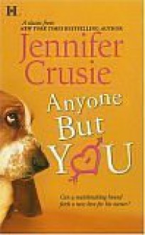 Anyone But You - Jennifer Crusie