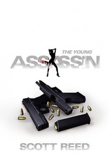 The Young Assassin - Scott Reed