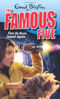 Five On Kirrin Island Again - Enid Blyton