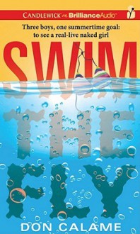 Swim the Fly - Don Calame, Nick Podehl