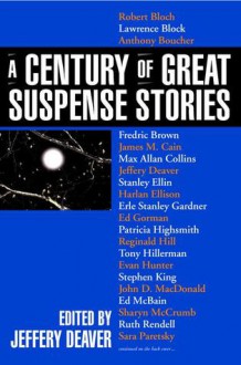 A Century of Great Suspense Stories - Various, Jeffery Deaver