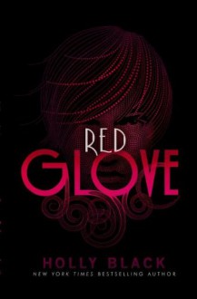 Red Glove: The Curse Workers, Book Two (Audio) - Holly Black, Jesse Eisenberg